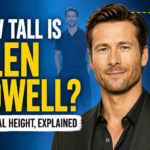 how tall is glen powell