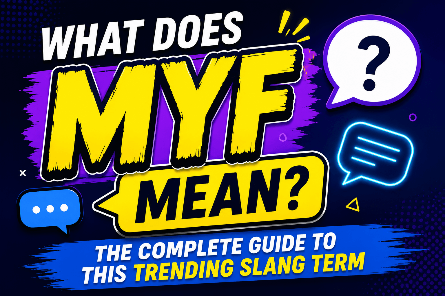 What Does MYF Mean