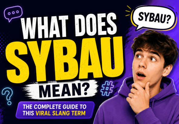 what does sybau mean