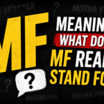 mf meaning