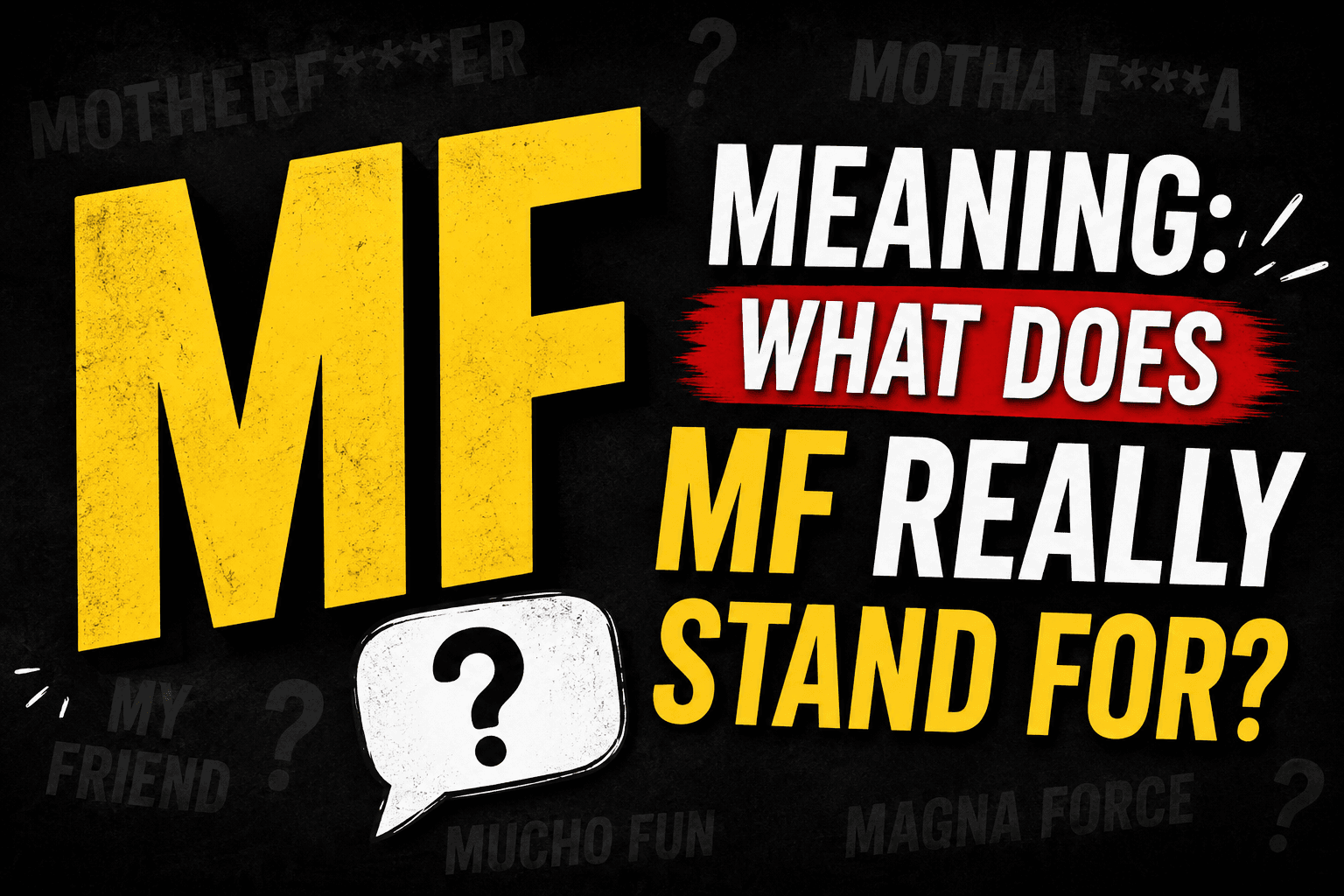 mf meaning